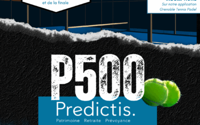 P500 Predictis – 20, 21 & 22 juin 2025 au Grenoble Tennis Padel ! 🔥